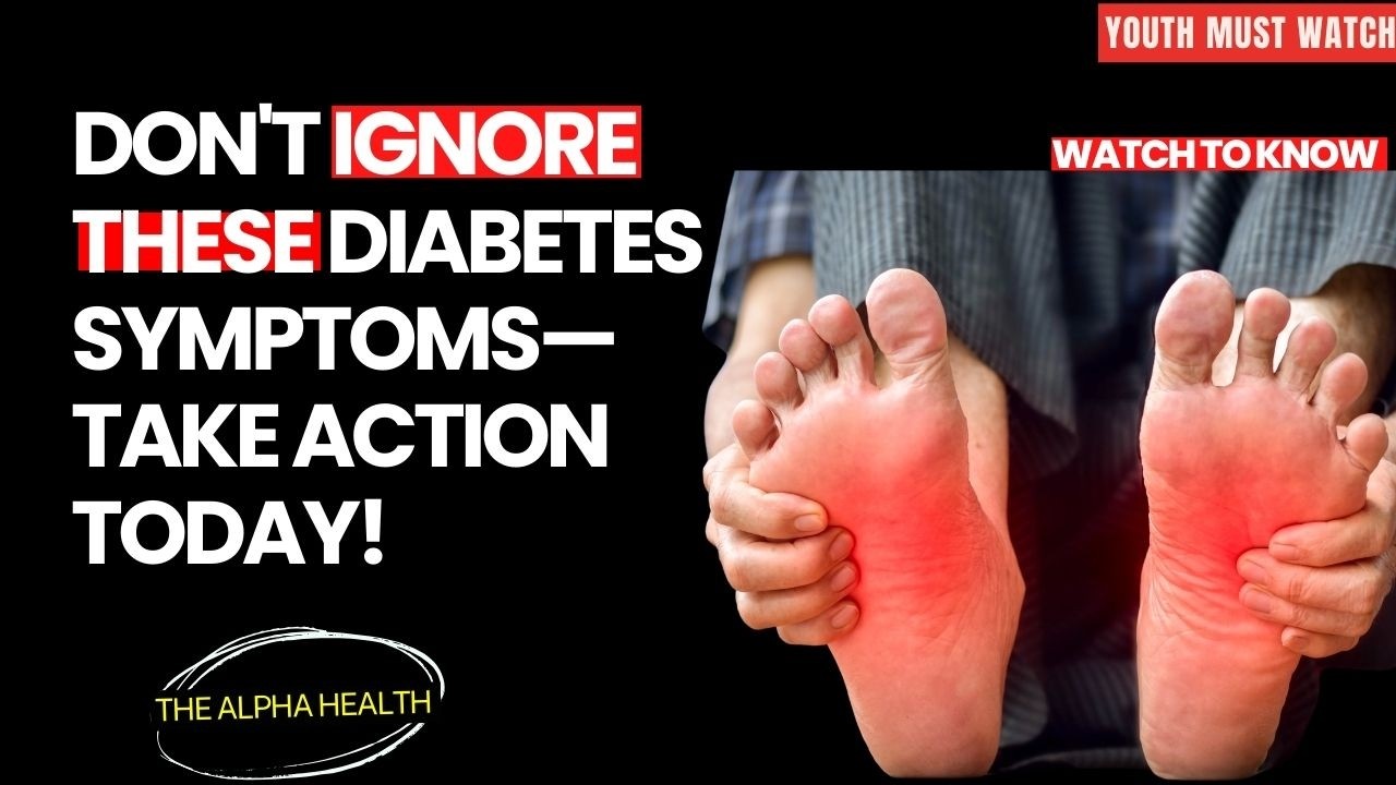 No Symptoms. Real Damage. Diabetes Is Already at Work